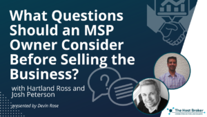 What Questions Should an MSP Owner Consider Before Selling the Business 1